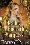 Healing the Endearing Marquess