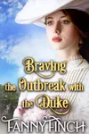 Braving the Outbreak with the Duke