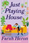 Just Playing House