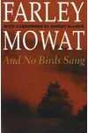 And No Birds Sang
