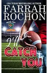 I'll Catch You