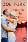 Ambushed by Love