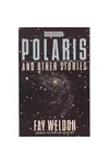 Polaris and Other Stories