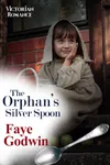 The Orphan's Silver Spoon
