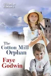 The Cotton Mill Orphan