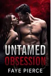 Untamed Obsession