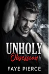 Unholy Obsession