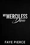 My Merciless Don