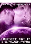 Heart of a Mercenary