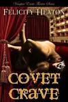 Covet & Crave