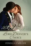 Lord Denver's Choice