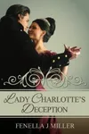 Lady Charlotte's Deception