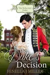 The Duke's Decision