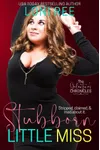 Stubborn Little Miss