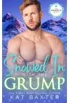 Snowed In with the Grump