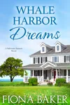 Whale Harbor Dreams