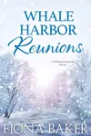Whale Harbor Reunions