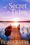 A Secret in the Tides