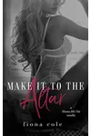 Make It to the Altar