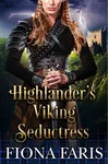Highlander’s Viking Seductress