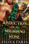 Abduction of a Highland Rose