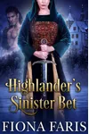 Highlander’s Sinister Bet