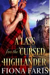 A Lass for the Cursed Highlander