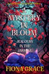 Jealousy in the Jasmine