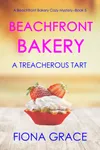 A Treacherous Tart