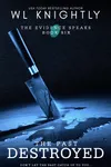 The Past Destroyed (As:W.L. Knightly)
