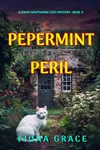 Peppermint Peril