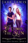 Up Comes the Sun