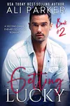 Getting Lucky Book 2