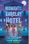 Midnight at the Barclay Hotel