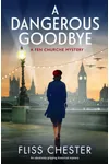 A Dangerous Goodbye