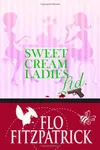 Sweet Cream Ladies, Ltd.