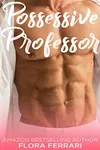 Possessive Professor