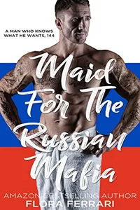 Maid For The Russian Mafia