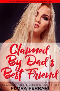 Claimed by Dad's Best Friend