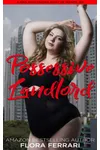 Possessive Landlord