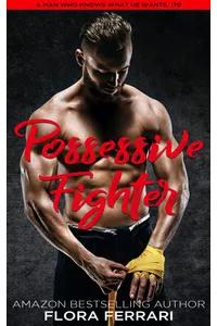 Possessive Figher