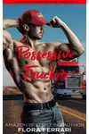 Possessive Trucker
