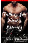 Falling For Dad's Enemy
