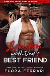 London With Dad's Best Friend