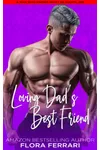 Loving Dad's Best Friend