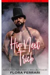 His Next Trick