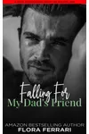 Falling For My Dad's Friend
