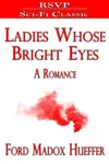 Ladies Whose Bright Eyes
