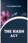 The Rash Act