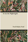 It Was the Nightingale